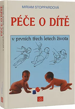 Péče o dítě v prvních třech letech života