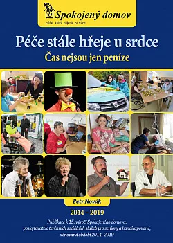 Péče stále hřeje u srdce – Čas nejsou jen peníze