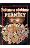Pečeme a zdobíme perníky