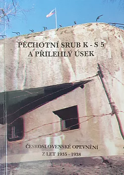 Pěchotní srub K-S 5 "U potoka" a přilehlý úsek III/1 Červený Potok