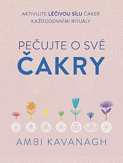 Pečujte o své čakry