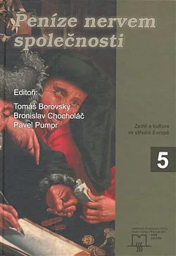 Peníze nervem společnosti