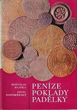 Peníze, poklady, padělky
