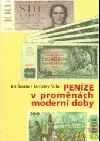 Peníze v proměnách moderní doby