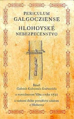 Periculum Galgocziense / Hlohovské nebezpečenstvo