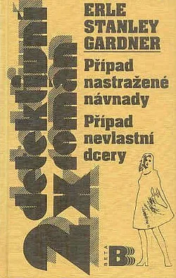 Případ nastražené návnady / Případ nevlastní dcery