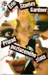 Případ pozlaceného zlata