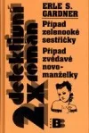Případ zelenooké sestřičky / Případ zvědavé novomanželky