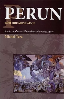 Perun - bůh hromovládce