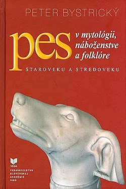 Pes v mytológii, náboženstve a folklóre : staroveku a stredoveku