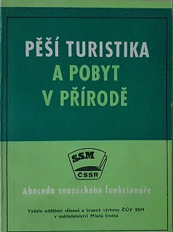 Pěší turistika a pobyt v přírodě