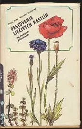 Pestovanie liečivých rastlín na malých plochách