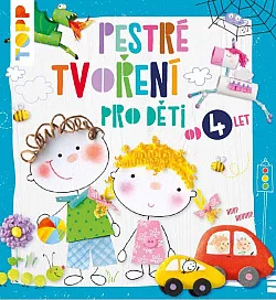 Pestré tvoření pro děti
