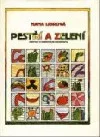 Pestří a zelení. Kapitoly o dobrovolné skromnosti