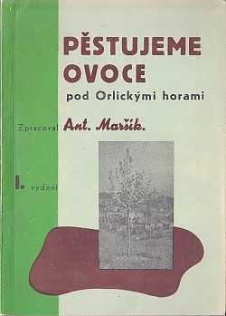 Pěstujeme ovoce pod Orlickými horami