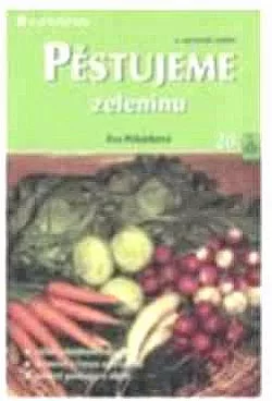 Pěstujeme zeleninu