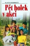 Pět holek v akci