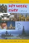 Pět misek rýže (a dvě navíc)