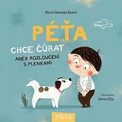 Péťa chce čůrat aneb Rozloučení s plenkami