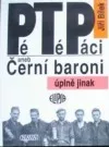 Pétépáci aneb Černí baroni úplně jinak
