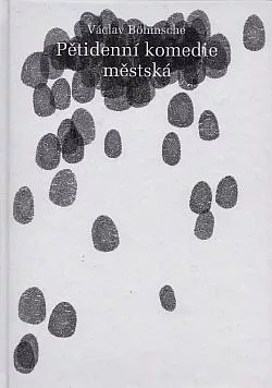 Pětidenní komedie městská