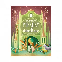 Pětiminutové pohádky na dobrou noc