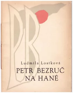 Petr Bezruč na Hané