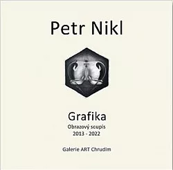 Petr Nikl - Grafika - Obrazový soupis 2013 - 2022