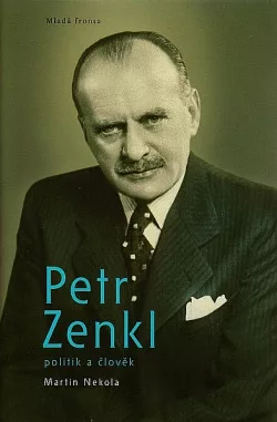 Petr Zenkl - Politik a člověk