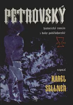 Petrovský: Historický román z doby pobělohorské