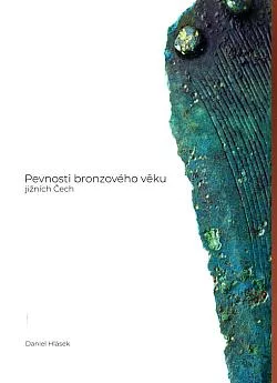 Pevnosti bronzového věku jižních Čech