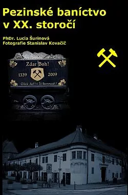 Pezinské baníctvo v XX. storočí