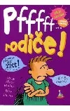Pfffff...rodiče!