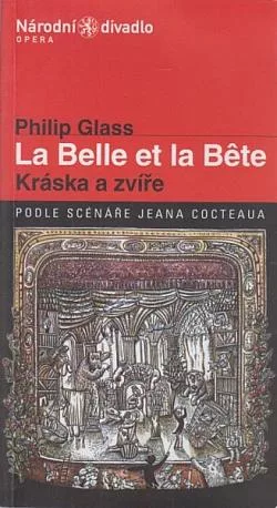 Philip Glass: La Belle et la Bete / Kráska a zvíře (program)