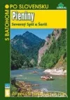 Pieniny: Severný Spiš a Šariš