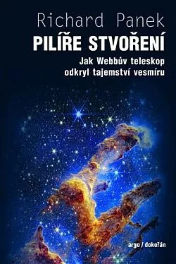 Pilíře stvoření: Jak Webbův teleskop odkryl tajemství vesmíru