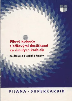 Pilové kotouče s břitovými destičkami ze slinutých karbidů na dřevo a plastické hmoty