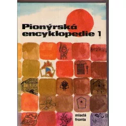 Pionýrská encyklopedie 1