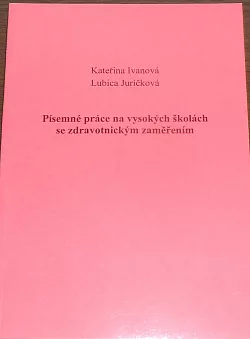 Písemné práce na vysokých školách se zdravotnickým zaměřením