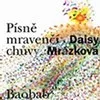 Písně mravenčí chůvy