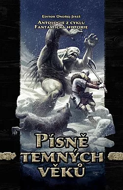 Písně temných věků (7 povídek)