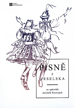 Písně z Veselska - ze zpěvníku manželů Smutných