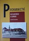 Pivovarnictví na Kladensku a Slánsku