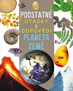 Planeta Země: Podstatné otázky & odpovědi