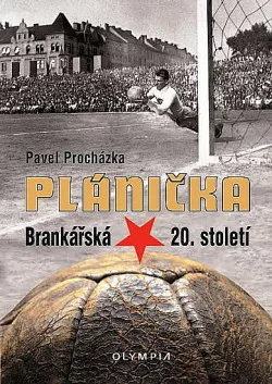 Plánička - Brankářská hvězda 20. století