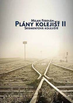 Plány kolejišť II - Segmentová kolejiště