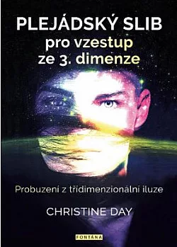Plejádský slib pro vzestup ze 3. dimenze
