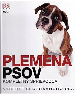 Plemená psov - Kompletný sprievodca