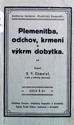 Plemenitba, odchov, krmení a výkrm dobytka
