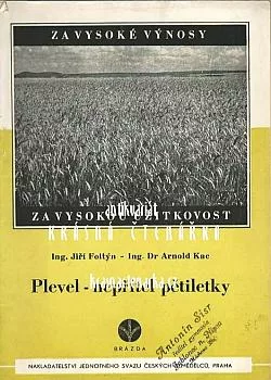 Plevel - nepřítel pětiletky
